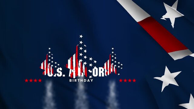 Happy U.S. Air Force Birthday &ndash; Honoring America&rsquo;s Airmen,4k video 