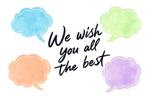 Colorful watercolor speech bubbles with handwritten good wishes and positive message design