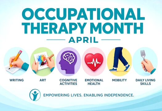Colorful occupational therapy month april poster with icons for writing art and health activities