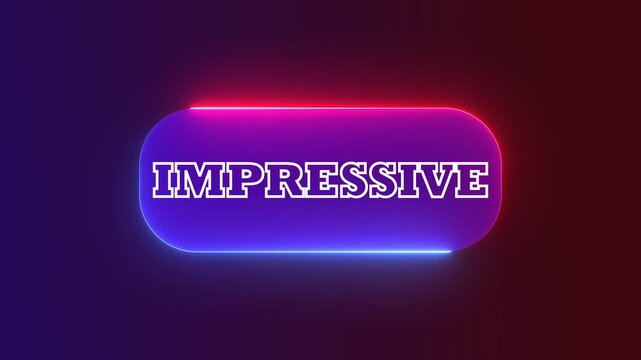 lowing Neon IMPRESSIVE Text Sign Button Frame Isolated on Dark Background 3D Illustration