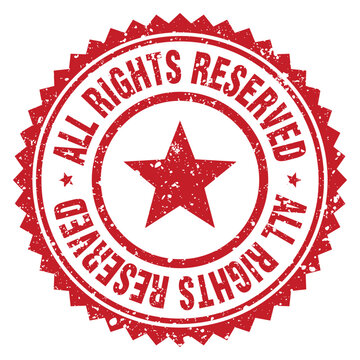 all rights reserved red grunge round stamp. all rights reserved stamp