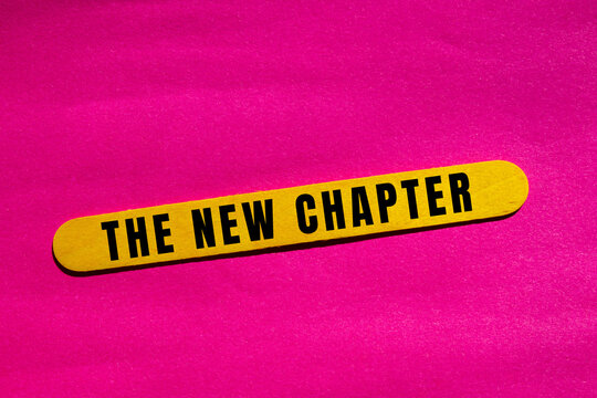 The New Chapter text concept photo, symbolizing beginnings, change, and opportunity
