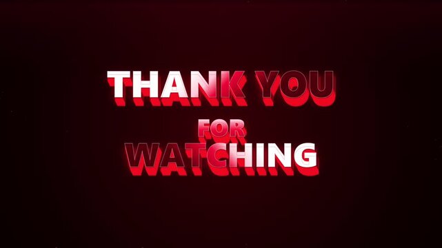 Dramatic red and white 3 d text animation t h a n k y o u f o r w a t c h i n g with subtle