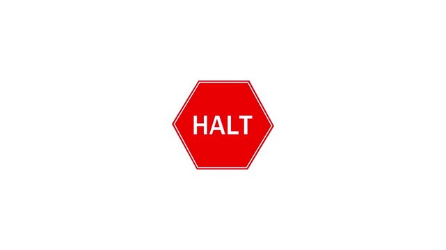 Halt Sign Warning Message with Professional Motion Graphics Animation