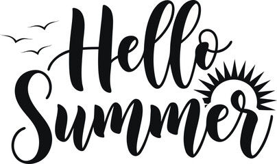 Obraz premium Hello Summer Hand Lettering Typography with Sun and Birds – Seasonal Summer Design