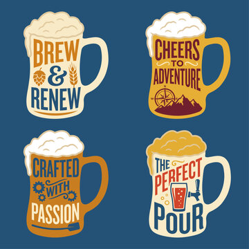 This image showcases a series of beer mugs with catchy phrases that emphasize brewing, adventure, and passion, ideal for craft beer enthusiasts or brewery promotions.