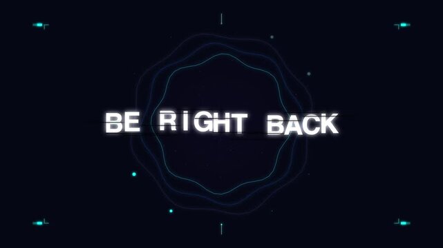 Neon Be Right Back Screen