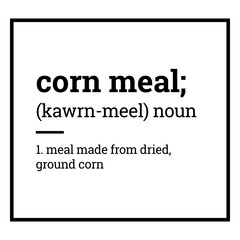 Obraz premium Label pantry corn meal definition