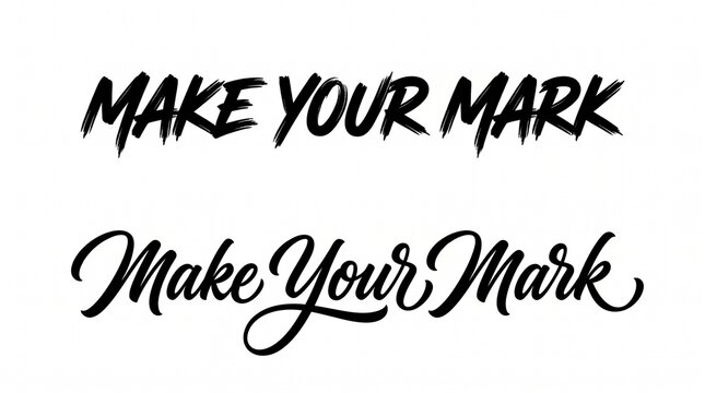 Two styles of make your mark typography isolated on a white background for design projects