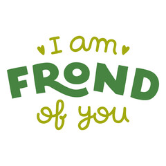 Naklejka premium Frond of you lettering