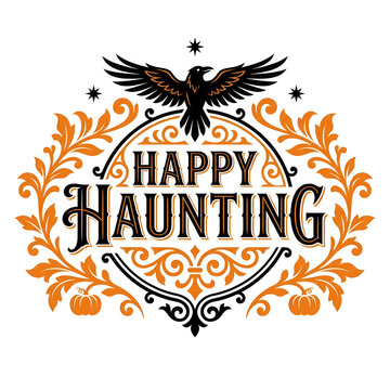 Raven Crown Happy Haunting Halloween Typography Emblem