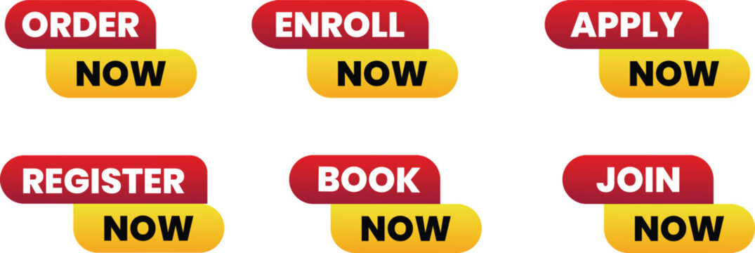 Order now enroll now apply now register now book now join now button. call to action button sticker set