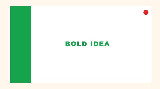 Minimalist Bold Idea Presentation Slide with Green Sidebar and Red Dot Graphic.