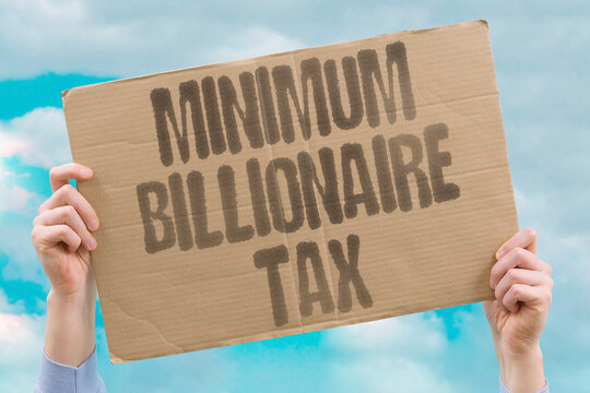 "minimum billionaire tax" Two percent global minimum billionaire tax. GLOBAL. MINIMUM. WEALTH. TAX.