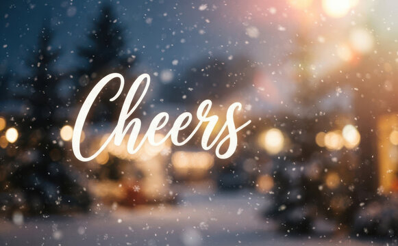 Festive winter scene with falling snow and glowing bokeh lights featuring the handwritten word Cheers representing holiday celebrations and seasonal greetings