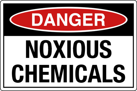 Danger Noxious Chemicals Safety Sign