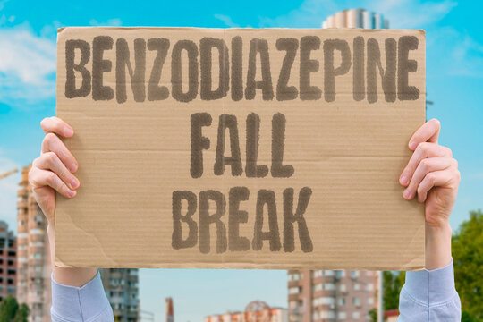 "Benzodiazepine fall break" Falls from benzodiazepine use cause fractures. FALL. FRACTURE. BENZO. ELDERLY. SEDATION.
