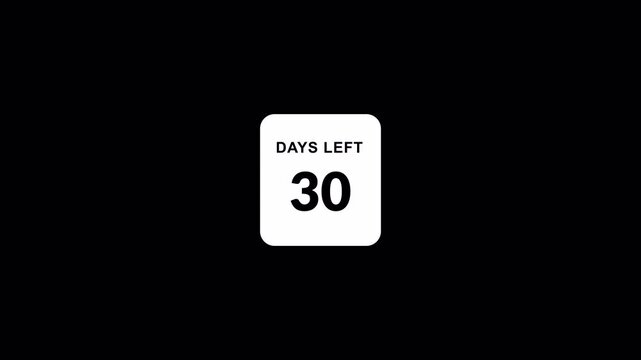 Countdown animation, 30 days left reveal on transparent background. Days remaining countdown animation in 4K with Alpha Channel