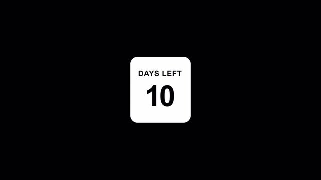 Countdown animation, 10 days left reveal on transparent background. Days remaining countdown animation in 4K with Alpha Channel