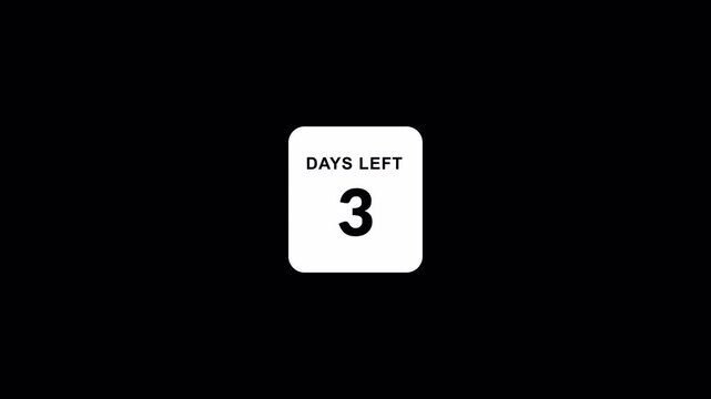 Countdown animation, 3 days left reveal on transparent background. Days remaining countdown animation in 4K with Alpha Channel    