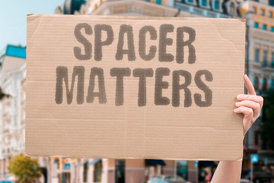"Spacer matters" Using a spacer makes the inhaler more effective. SPACER. INHALER. EFFECTIVE. ASTHMA. SCHOOL.