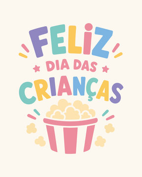 Lettering Vetorial Infantil Feliz Dia das Crian&ccedil;as com Balde de Pipoca e Tema de Cinema