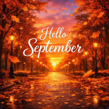 Hello September - glowing autumn pathway with golden trees, warm street lamps. Seasonal greetings, fall promotions, and atmospheric designs.