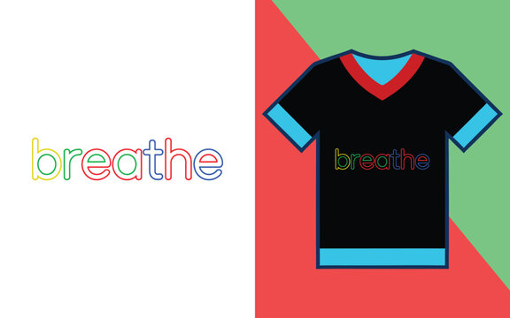 Breathe typography in colorful outline letters with a black t-shirt mockup on a split color background