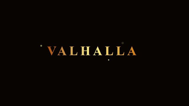 Valhalla cinematic gold text reveal with floating particles on animation 4k black background