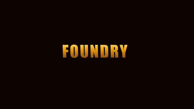 Foundry gold metallic 3 d text animation on 4k black background, for industrial branding, and corporate motion