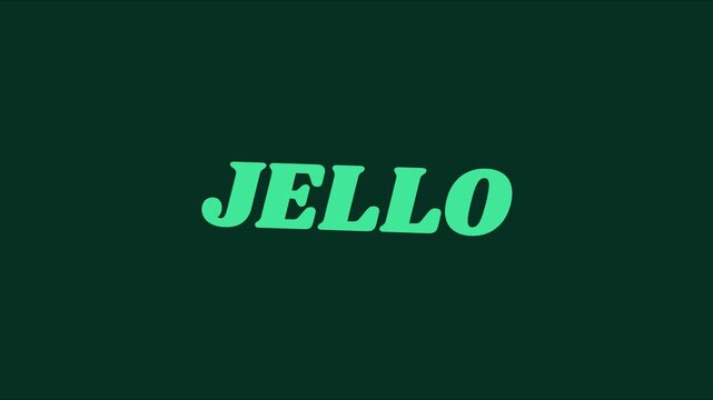 Jello text animation with wobbly motion effect on dark green 4k background, typography