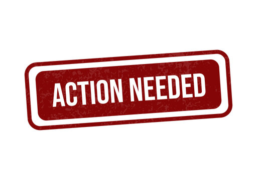 Red action needed warning label with bold text isolated on transparent background