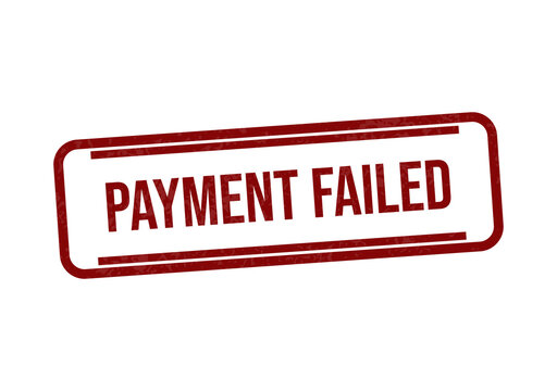 Red payment failed stamp on white background isolated on transparent background