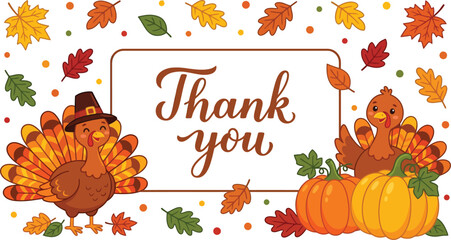 Fototapeta premium Thanksgiving Thank you card design with cute turkeys, pumpkins, and autumn leaves