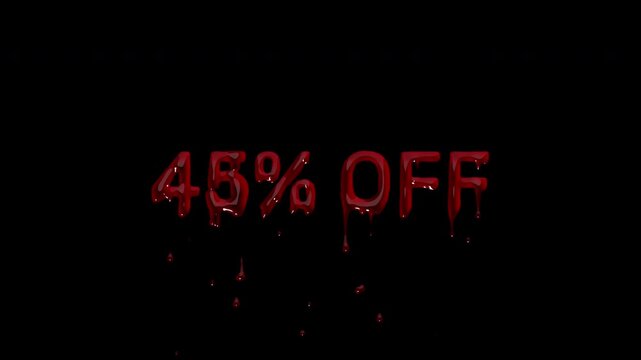 45 PERCENT OFF bloody discount text, dripping blood near half price marker for stock reduction ads and limited time store offers
