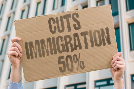 "cuts immigration 50%" Policy reduction estimate. IMMIGRATION. CUTS. FIFTY. PERCENT.