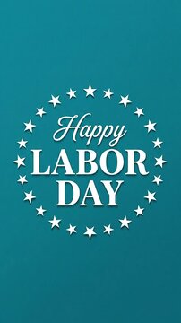 Happy Labor Day glowing white text and stars on teal background animation