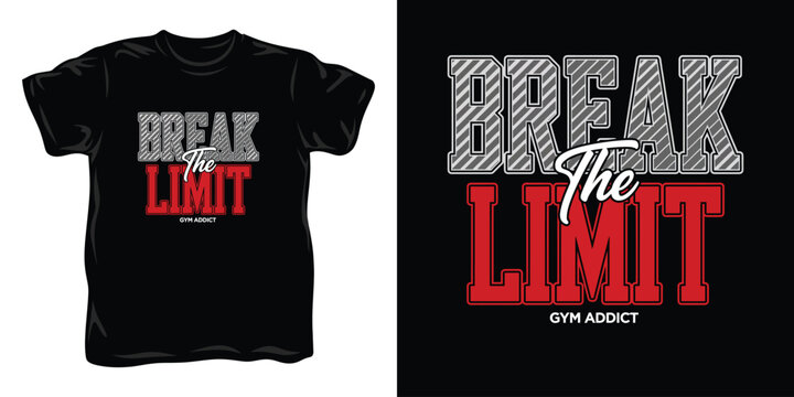 Break the limit gym addict t-shirt design with striped typography.