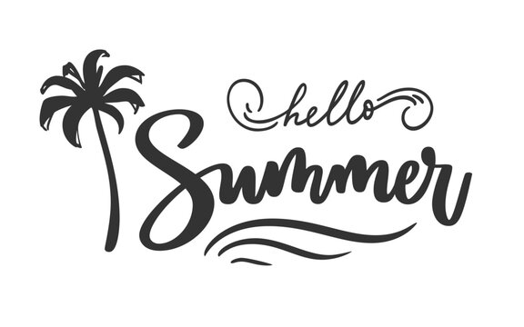 Hello Summer Handwritten Lettering with Palm Tree, Ocean Waves. Beach Vacation Tropical Holiday Mood Concept for Poster Print, Apparel Design. Calligraphy Vector Illustration Script Typography Card