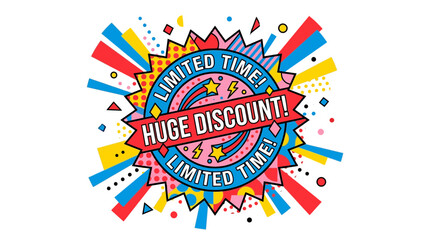 Fototapeta premium Colorful Pop Art Style Limited Time Huge Discount Badge