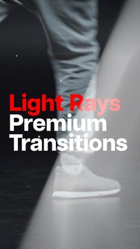 Premium Transitions Light Rays 14 Variations VERTICAL &ndash; Cinematic Light Ray Transitions, Volumetric Beams, Glow Wipes and Radiant Effects for Professional Video Editing and Motion Graphics