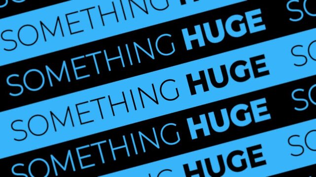 typography something Huge Text Intro 4k 