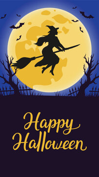 Halloween poster featuring a silhouette of a witch flying on a broomstick against a full moon, bats, and the inscription "Happy Halloween." Vector illustration