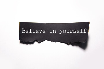 Naklejka premium motivational phrase, believe in yourself,