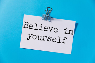 Naklejka premium motivational phrase, believe in yourself,