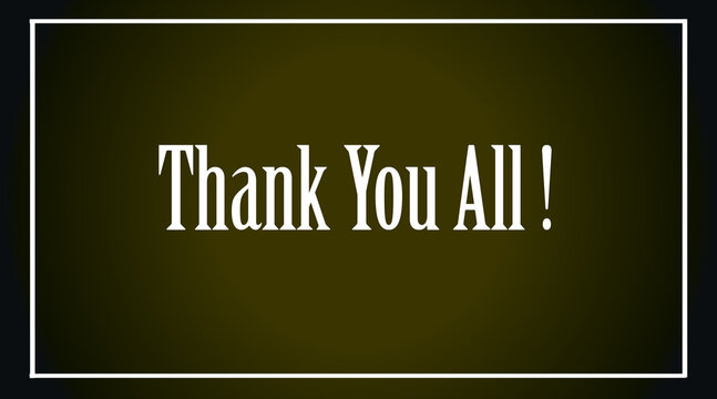 Thank you all motivational and encouraging text with dark green color background. Thanksgiving concept