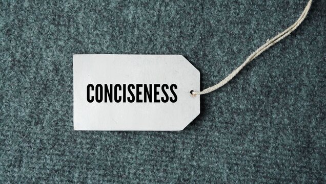 Tag the paper with the word conciseness. the quality of expressing much in few words, communicating clear and complete information without extra or unnecessary details