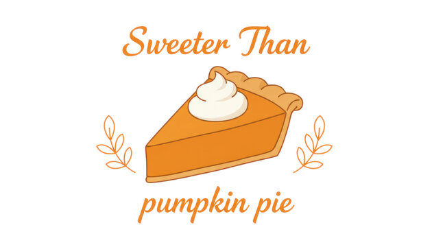 Cute pumpkin pie slice illustration with whipped cream, orange dessert icon and hand drawn typography for autumn baking
