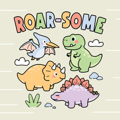 Cute Dinosaur Characters with Roar-some Text Illustration © atap