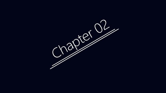 Chapter 02 Title page text Educational literature book chapter on black background 4k video